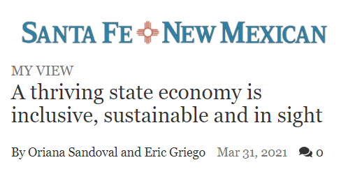 A thriving state economy is inclusive, sustainable and in sight | The Santa Fe New Mexican
